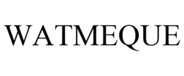 WATMEQUE trademark