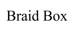 BRAID BOX trademark