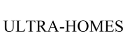 ULTRA-HOMES trademark