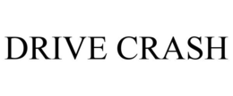 DRIVE CRASH trademark