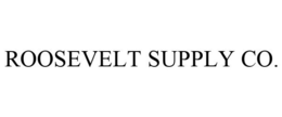 ROOSEVELT SUPPLY CO. trademark