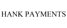 HANK PAYMENTS trademark
