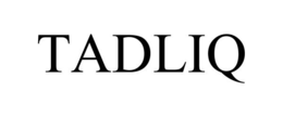 TADLIQ trademark