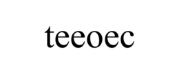 TEEOEC trademark