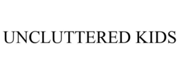 UNCLUTTERED KIDS trademark