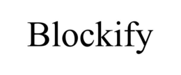 BLOCKIFY trademark