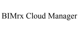 BIMRX CLOUD MANAGER trademark