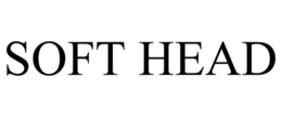 SOFT HEAD trademark