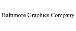 BALTIMORE GRAPHICS COMPANY trademark