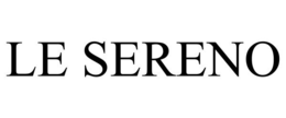LE SERENO trademark
