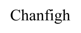 CHANFIGH trademark