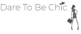 DARE TO BE CHIC trademark