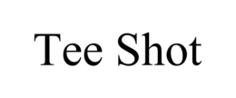 TEE SHOT trademark