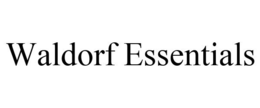 WALDORF ESSENTIALS trademark