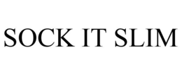 SOCK IT SLIM trademark