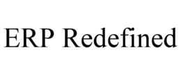 ERP REDEFINED trademark