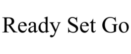READY SET GO trademark