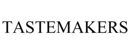 TASTEMAKERS trademark