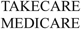 TAKECARE MEDICARE trademark