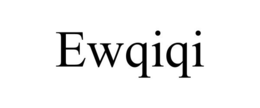 EWQIQI trademark