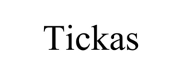 TICKAS trademark