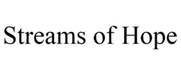 STREAMS OF HOPE trademark