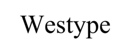 WESTYPE trademark