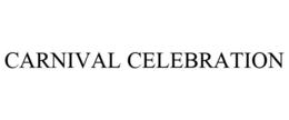 CARNIVAL CELEBRATION trademark