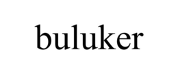 BULUKER trademark