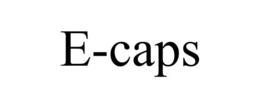 E-CAPS trademark