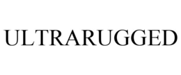 ULTRARUGGED trademark