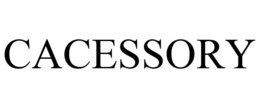 CACESSORY trademark