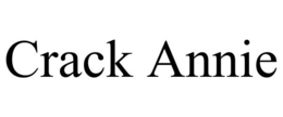 CRACK ANNIE trademark