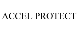 ACCEL PROTECT trademark