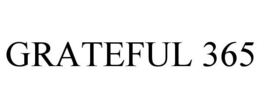 GRATEFUL 365 trademark