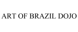 ART OF BRAZIL DOJO trademark