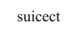SUICECT trademark