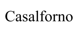 CASALFORNO trademark