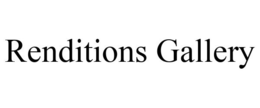 RENDITIONS GALLERY trademark