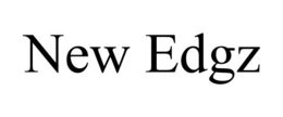 NEW EDGZ trademark