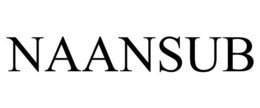 NAANSUB trademark