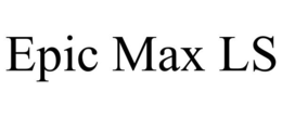 EPIC MAX LS trademark
