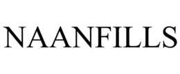 NAANFILLS trademark