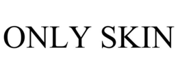 ONLY SKIN trademark