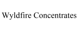 WYLDFIRE CONCENTRATES trademark
