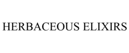 HERBACEOUS ELIXIRS trademark