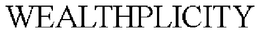WEALTHPLICITY trademark