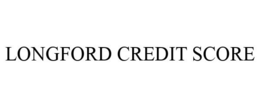 LONGFORD CREDIT SCORE trademark