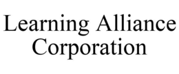 LEARNING ALLIANCE CORPORATION trademark