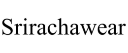SRIRACHAWEAR trademark